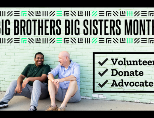 Big Brothers Big Sisters Month 2022